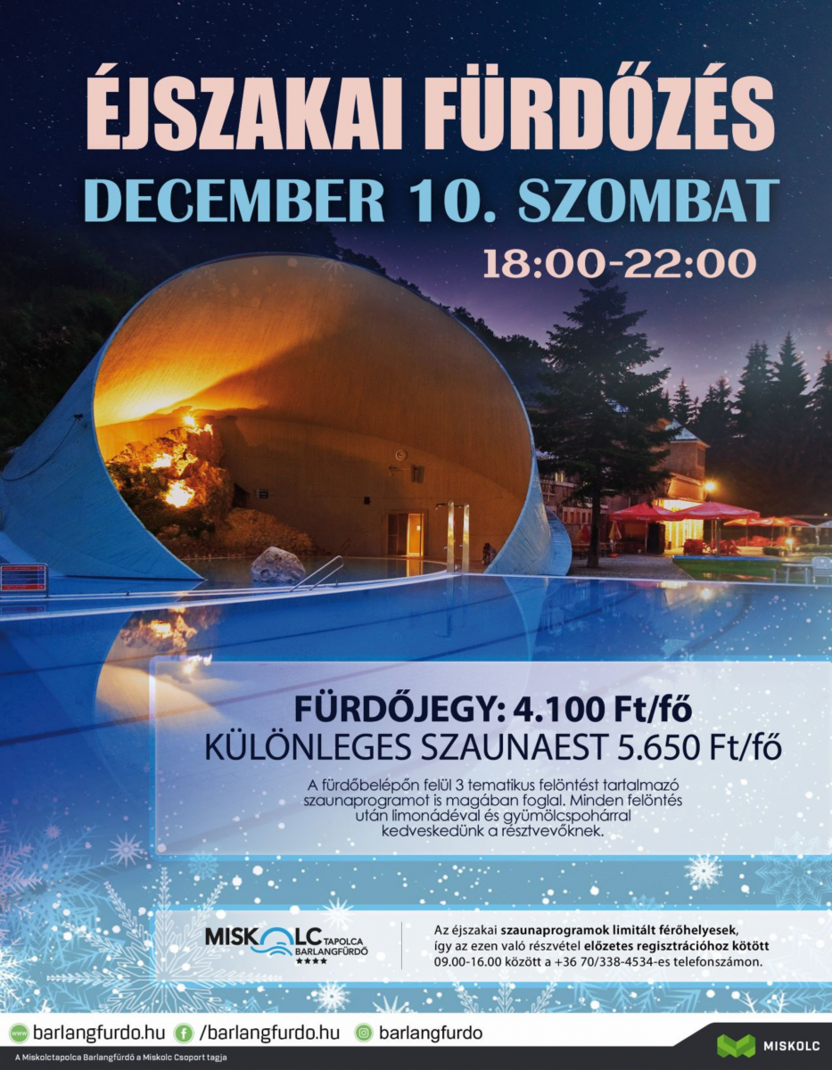 2022. december 10-én, szombaton 18:00-tól éjszakai fürdőzéssel várunk a Barlangfürdőben!