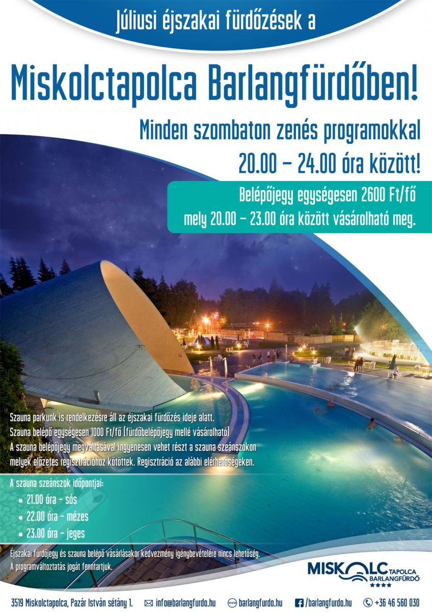 Júliusi éjszakai fürdőzések a Miskolctapolca Barlangfürdőben!