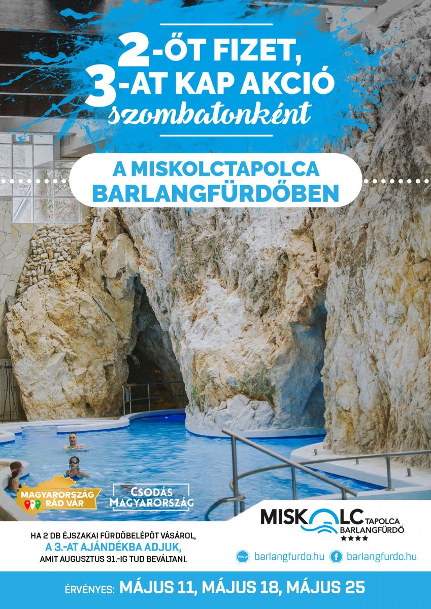 2-t fizet 3-at kap akció szombatonként a Miskolctapolca Barlangfürdőben